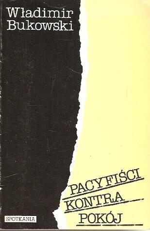 Pacyfiści kontra pokój