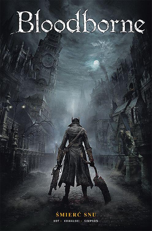 Bloodborne, Tom 1: Śmierć snu