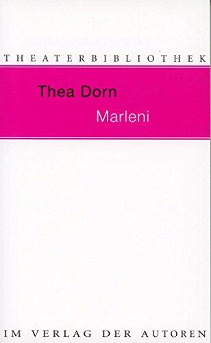 Marleni: Preussische Diven blond wie Stahl (Theaterbibliothek)
