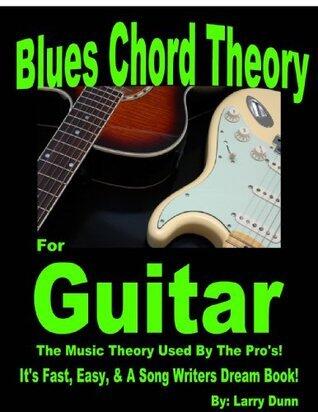 Rock 'N' Blues Chord Theory: Blues Chord Theory