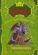 How to Train Your Dragon: How to Twist a Dragon's Tale