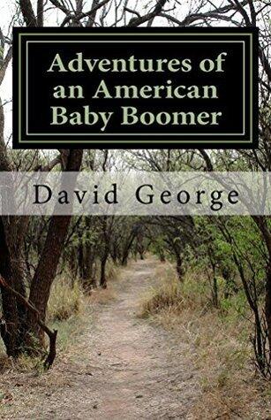 Adventures of an American Baby Boomer