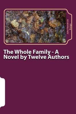 The Whole Family - A Novel