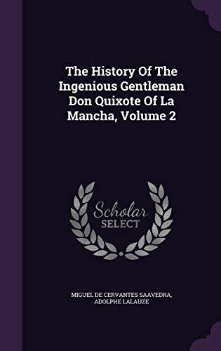 The History Of The Ingenious Gentleman Don Quixote Of La Mancha, Volume 2
