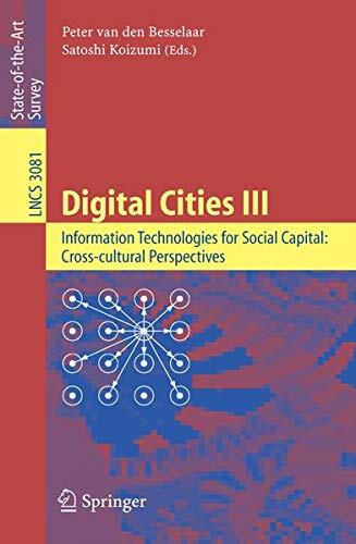 Digital Cities III. Information Technologies for Social Capital: Crosscultural Perspectives
