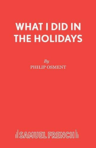 What I Did in the Holidays
