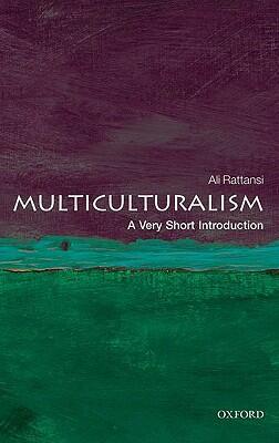 Multiculturalism: A Very Short Introduction