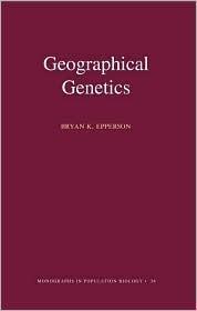 Geographical Genetics