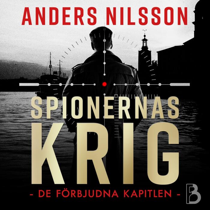 Spionernas Krig - De förbjudna kapitlen