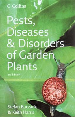 Pests, Diseases & Disorders of Garden Plants