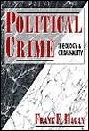 Political Crime: Ideology and Criminology