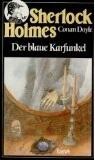 Sherlock Holmes: Der blaue Karfunkel