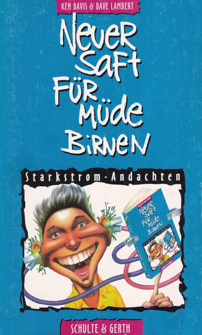 Neuer Saft Für Müde Birnen: Starkstromandachten