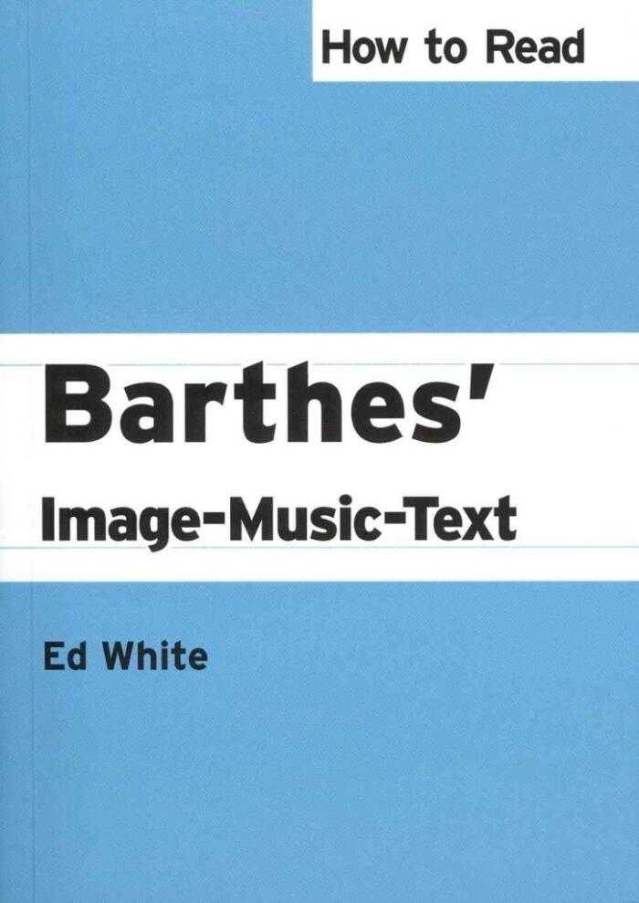 How to Read Barthes' Image-Music-Text