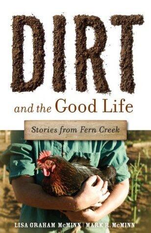 Dirt and the Good Life