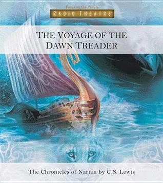 The Voyage of the Dawn Treader: The Chronicles Of Narnia