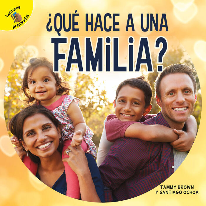 Tiempo para descubrir (Time to Discover) ¿Qué hace a una familia?