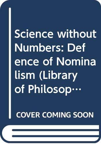 Science without Numbers: Defence of Nominalism