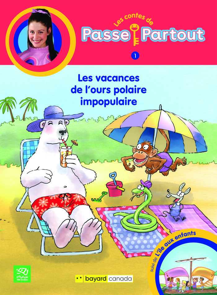 Passe-Partout #1: Les vacances de l'ours polaire impopulaire / L'île aux enfants