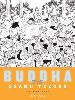 Buddha Volume 5: Deer Park