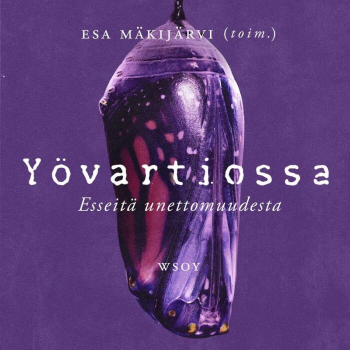 Yövartiossa - Esseitä unettomuudesta