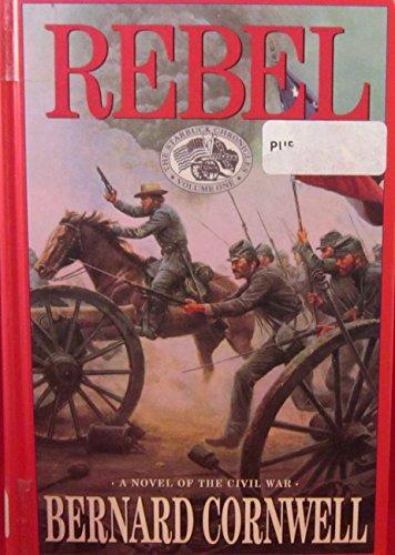 Rebel: A Novel of the Civil War