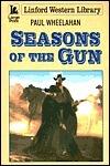 Seasons Of The Gun