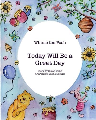 Winnie the Pooh: Today Will Be a Great Day
