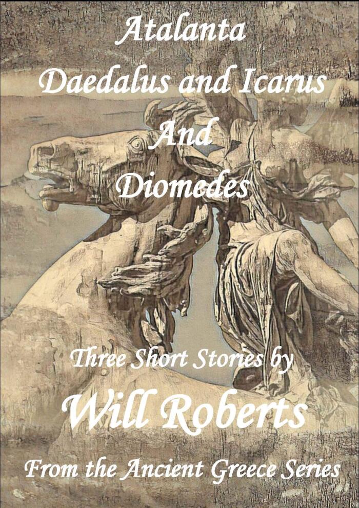 Atalanta, Daedalus and Icarus and Diomedes