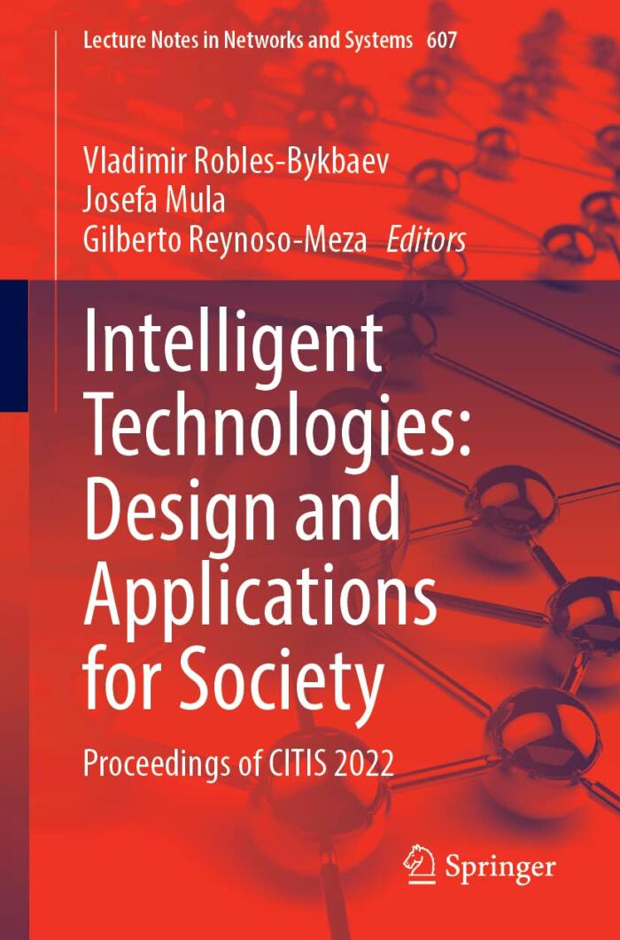 Intelligent Technologies: Design and Applications for Society: Proceedings of CITIS 2022