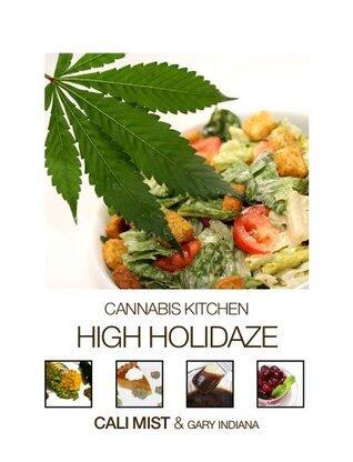 Cannabis Kitchen: The Best Full Color Marijuana Cookbook