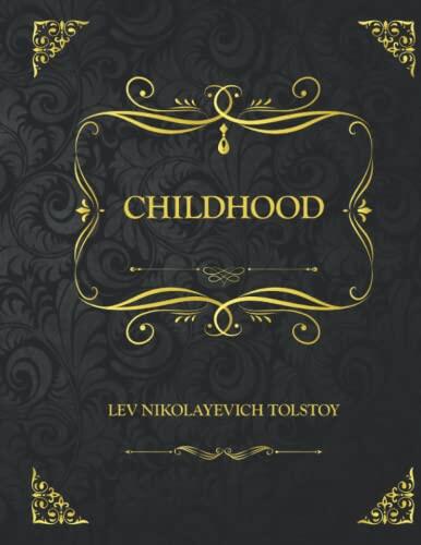 Childhood: Collector's Edition - Lev Nikolayevich Tolstoy