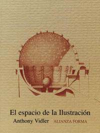 El espacio de la Ilustración: La teoría arquitectónica en Francia a finales del siglo XVIII