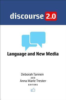 Discourse 2.0: Language and New Media