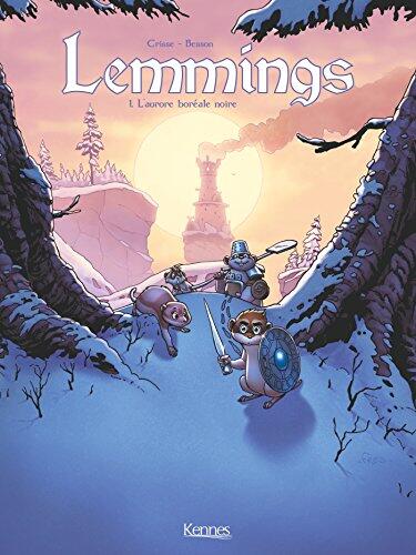Lemmings T01 - Offre découverte: L'Aurore boréale noire