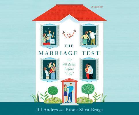 The Marriage Test: Our 40 Dates Before "I Do"