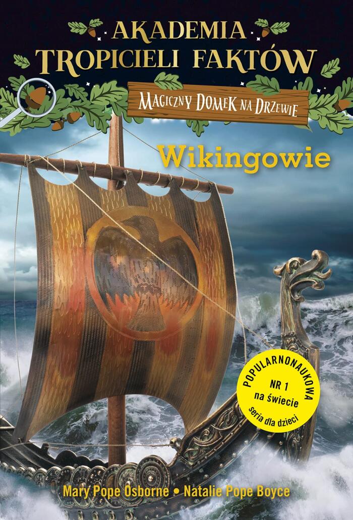 Akademia tropicieli faktów Wikingowie Magiczny domek na drzewie