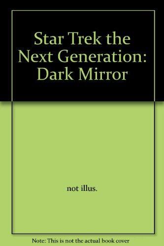Star Trek The Next Generation: Dark Mirror