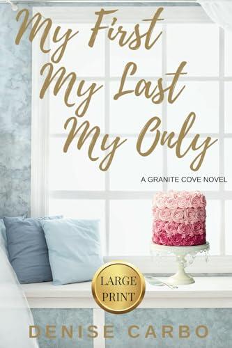 My First My Last My Only (Large Print Edition)