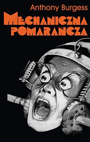 Mechaniczna pomarancza w.2020