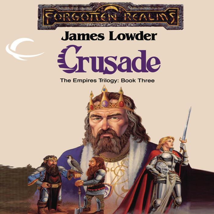 Crusade: Forgotten Realms: Empires Trilogy, Book 3