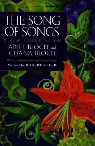 The Song of Songs: A New Translation