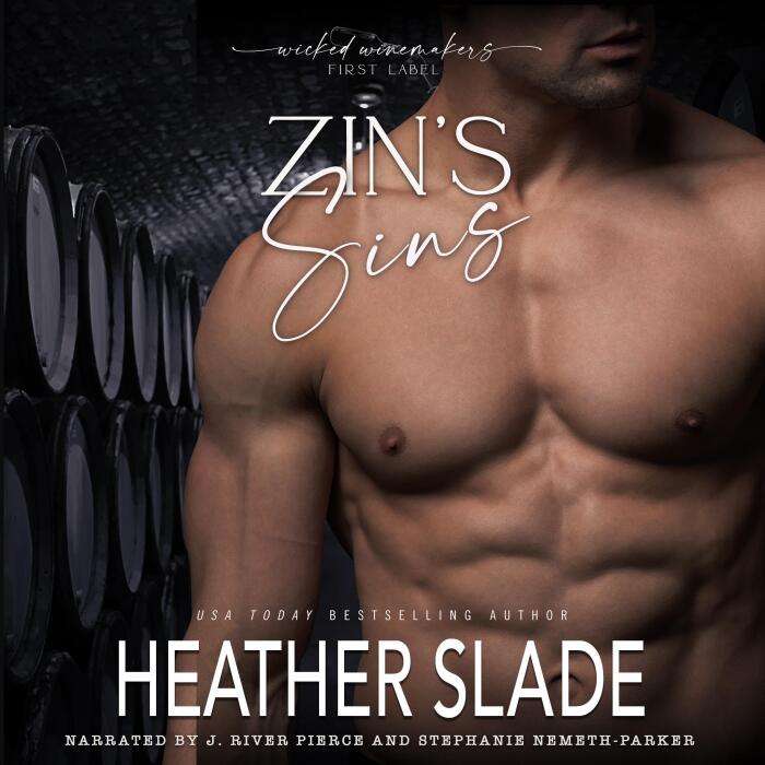 Zin's Sins: Wicked Winemakers: First Label, Book 4