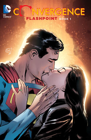 Convergence: Flashpoint, Book One