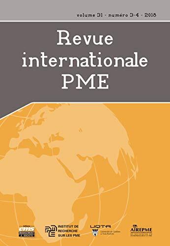 Revue Internationale P.M.E.: Volume 31, Nos. 3-4, 2018