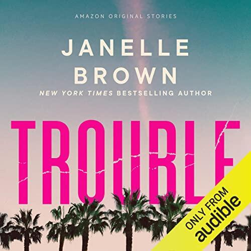 Trouble