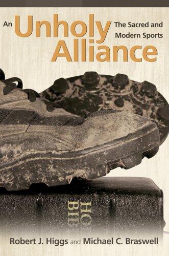 An Unholy Alliance: The Sacred and Modern Sports