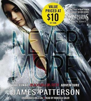 Nevermore: The Final Maximum Ride Adventure