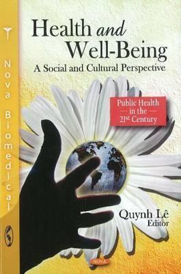 Health and Well Being: A Social and Cultural Perspective