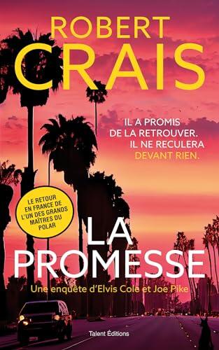 La promesse - Une enquête d'Elvis Cole et Joe Pike (Romans)